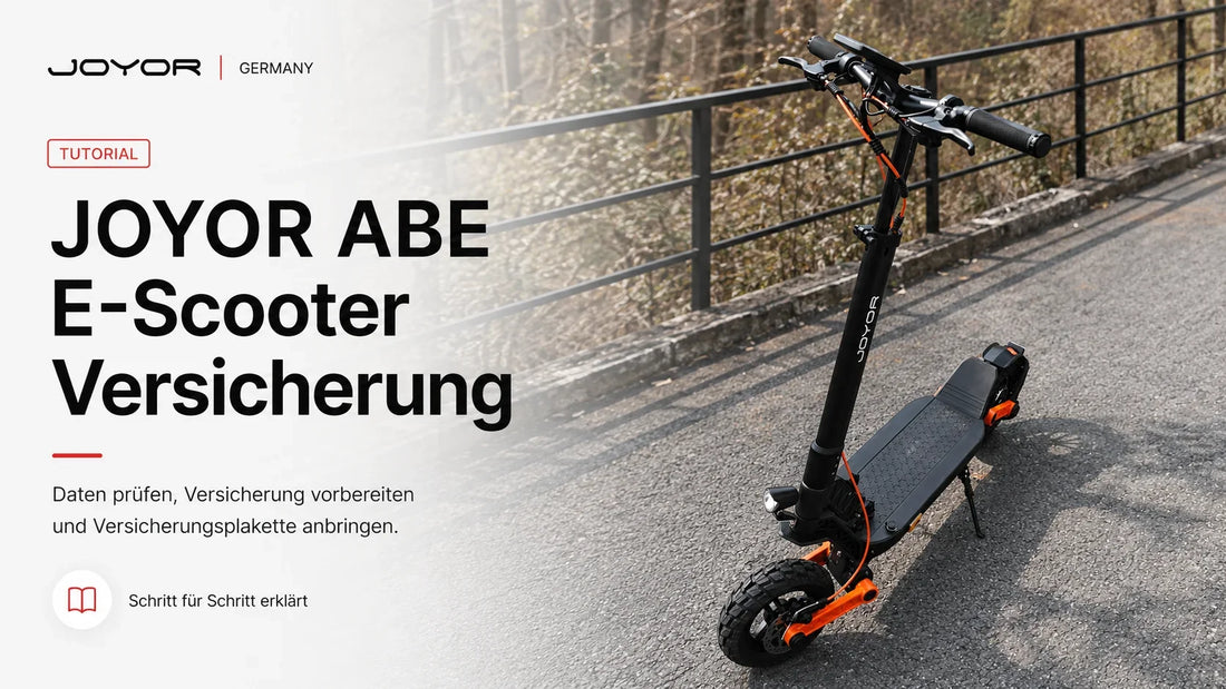 JOYOR ABE E-Scooter versichern: Schritt für Schritt zur Versicherungsplakette