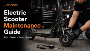 How Often Should You Maintain an Electric Scooter? Complete JOYOR Maintenance Guide